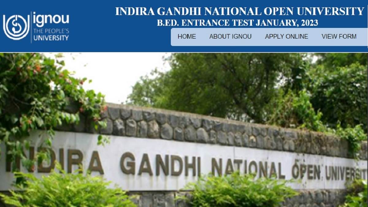 IGNOU Application Form 2023 इग्नू बीएड, पीएचडी और बीएससी नर्सिंग