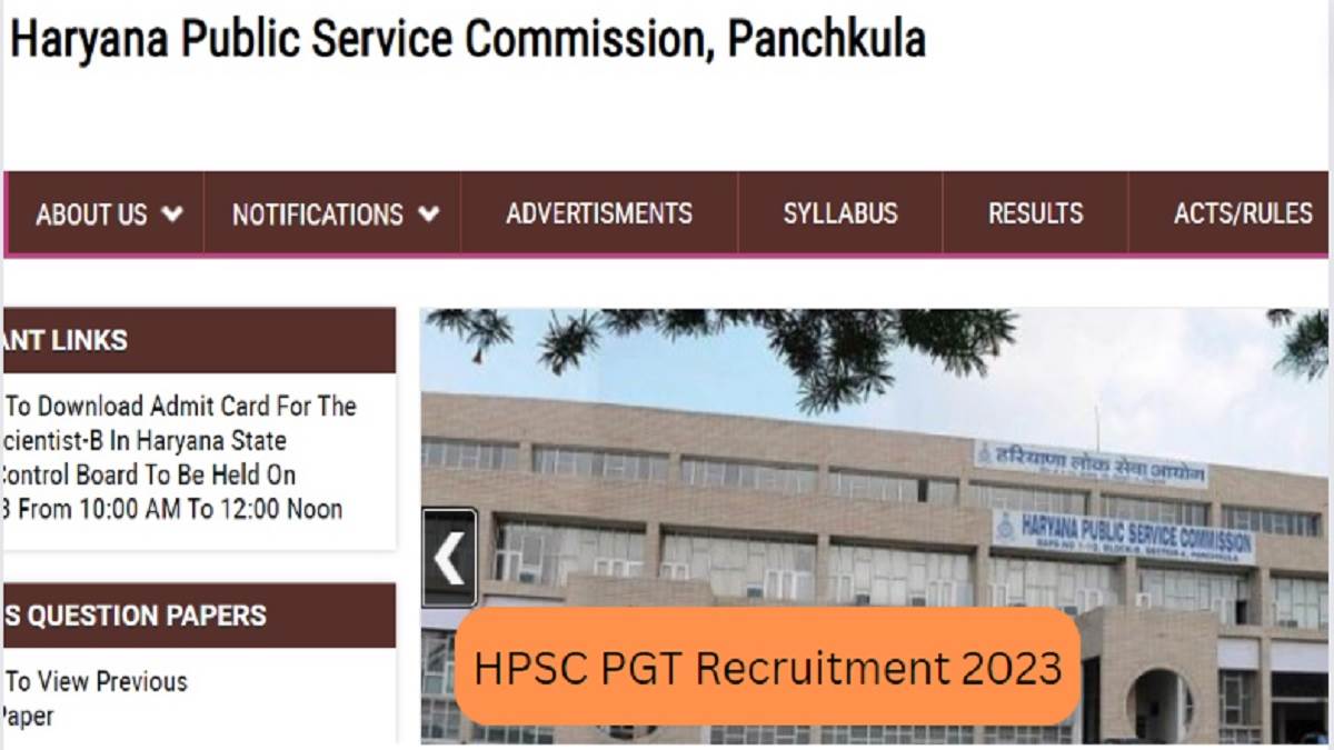 hpsc pgt recruitment 2023 notification released at hpsc gov in application process will start from june28
