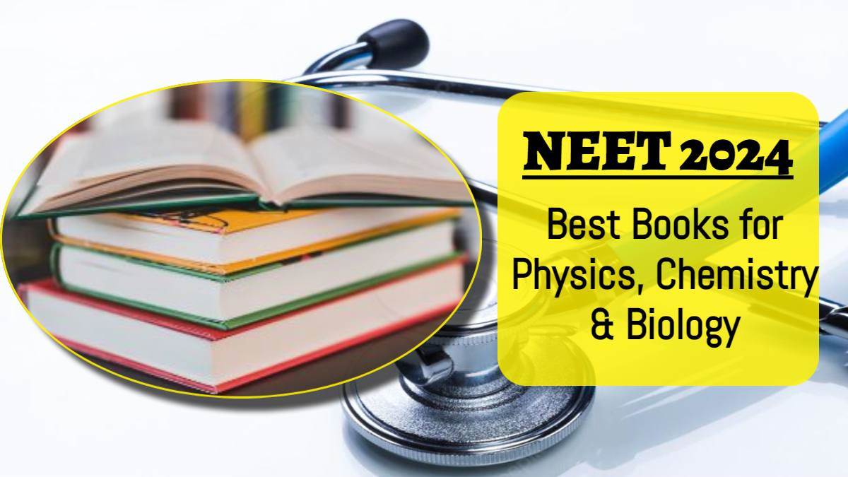 इन Book For NEET से करें तैयारी, पक्की हो सकती है डॉक्टरी