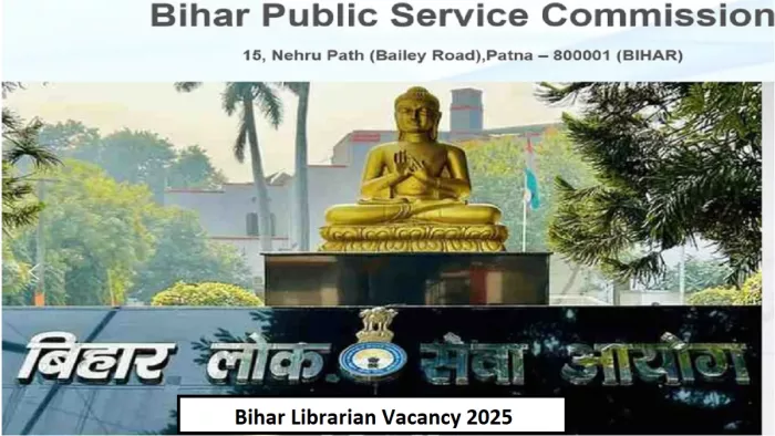 Bihar Librarian Vacancy 2025 की लेटेस्ट अपडेट करें चेक।