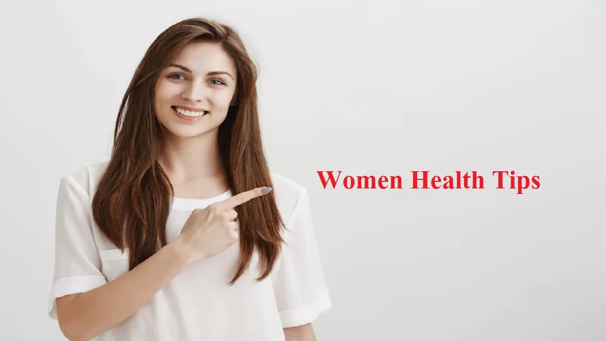 Women Health Tips: महिलाएं सेहतमंद रहने के लिए डाइट में जरूर शामिल करें 5 चीजें