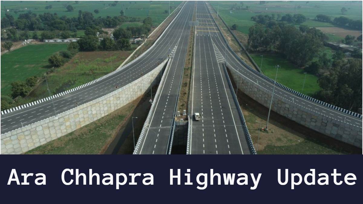 when will reconstruction of ara chhapra highway be completed