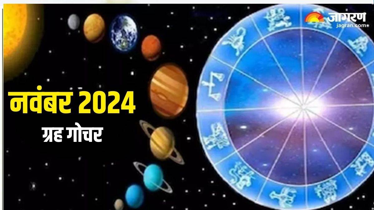 https://www.jagranimages.com/images/newimg/28102024/28_10_2024-grah_gochar_2024_november_23823114.jpg