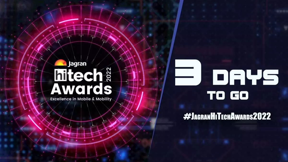 Jagran HiTech Awards - 3 दिन बाद मोबाइल-मोबिलिटी के एक्सीलेंस को सेलिब्रेट करने के लिए हो जाइए तैयार