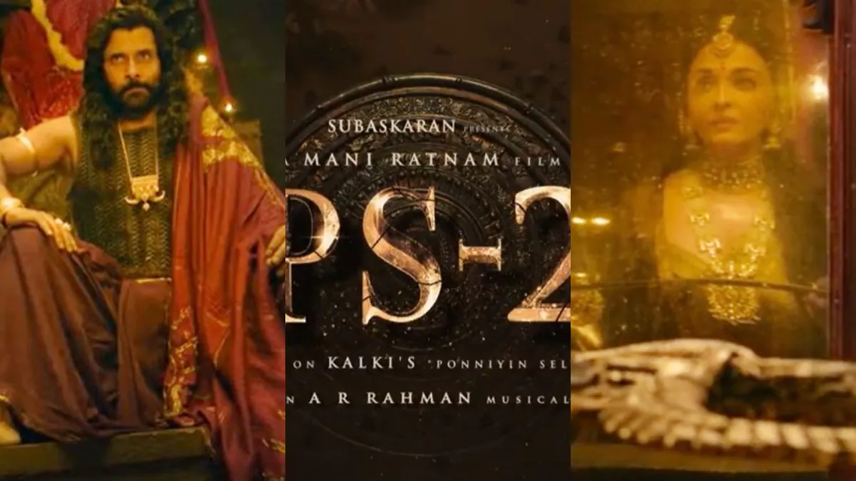 PS2 Release Date: पोन्नियिन सेल्वन 1 की सफलता के बाद इस दिन रिलीज होगा इसका  सेकंड पार्ट, बाहुबली 2 से कनेक्शन - Ponniyin Selvan 2 Release Date Out Mani  Ratnam Shares a