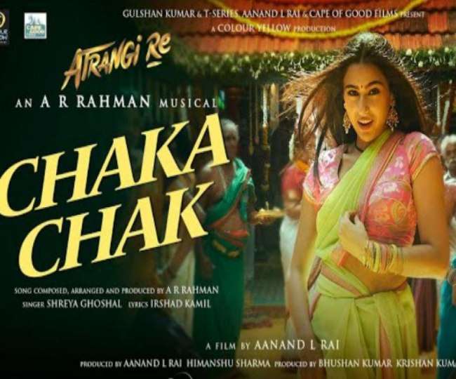 Sara Ali Khan Atrangi re New Song Chaka Chak Released