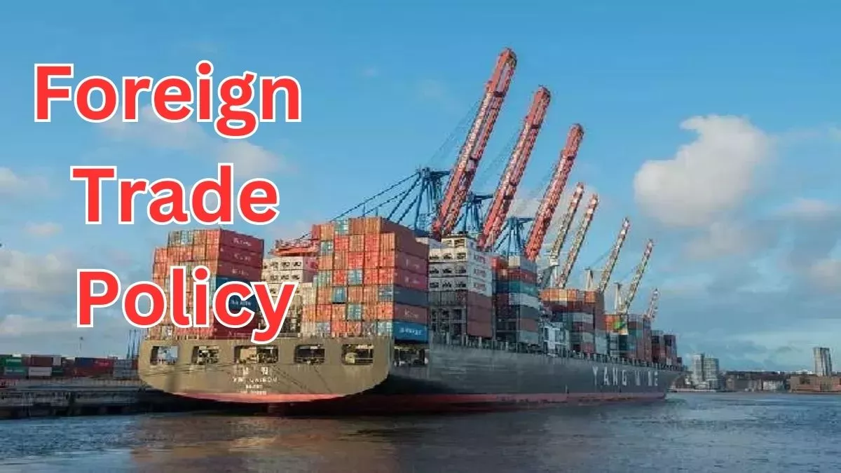Foreign Trade Policy: कल आ रही 2023-28 के लिए भारत की विदेश व्यापार नीति, 2 ट्रिलियन डॉलर निर्यात का लक्ष्य