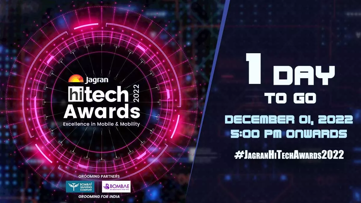 Jagran HiTech Awards 2022- मोबाइल और मोबिलिटी के एक्सीलेंस को आइए 1 दिन बाद करते हैं सेलिब्रेट