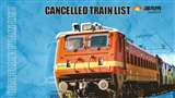 Train Cancelled Today, Check Complete IRCTC List Here