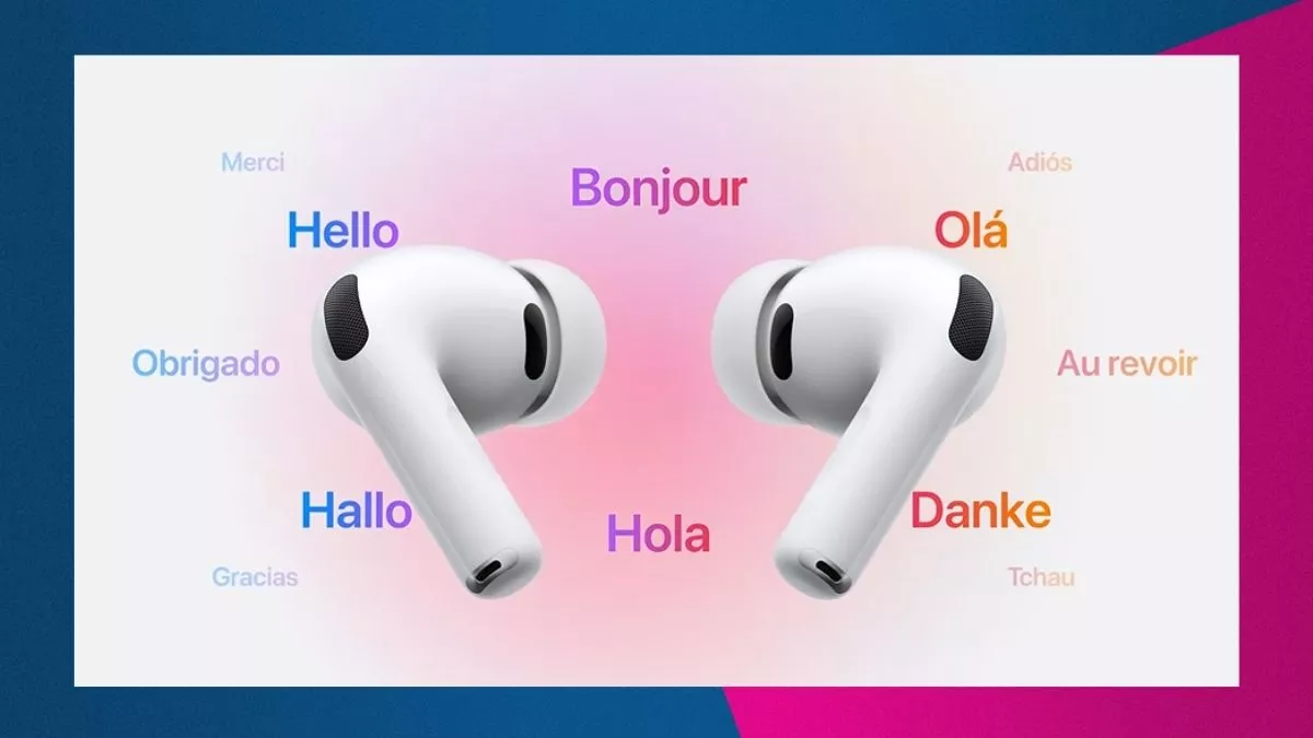 Apple Event 2025 Live Updates: लाइव ट्रांसलेशन फीचर के साथ आया AirPods Pro 3