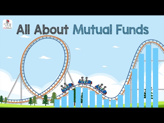 Mutual Funds क्या है, जानें इसमें निवेश का तरीका व फायदे