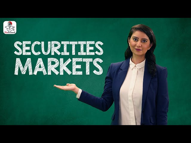 क्या है Securities Market, कैसे कर सकते हैं इसमें निवेश