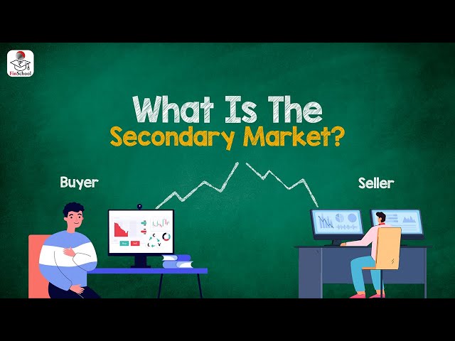 Secondary Market क्या होता है, जानें इससे जुड़ी सारी प्रमुख बातें