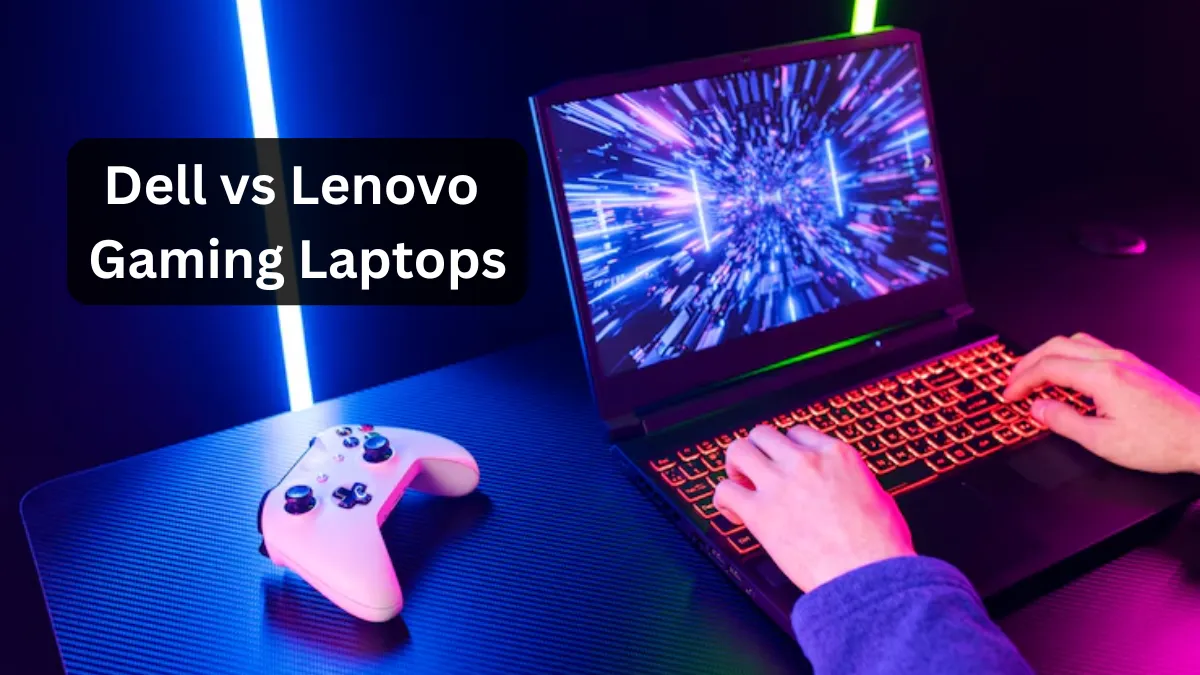 Dell vs Lenovo Gaming Laptops