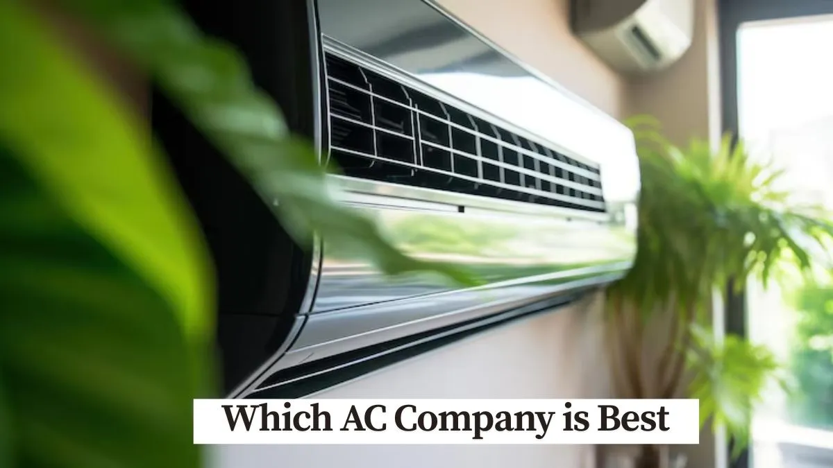 Which AC Company is Best