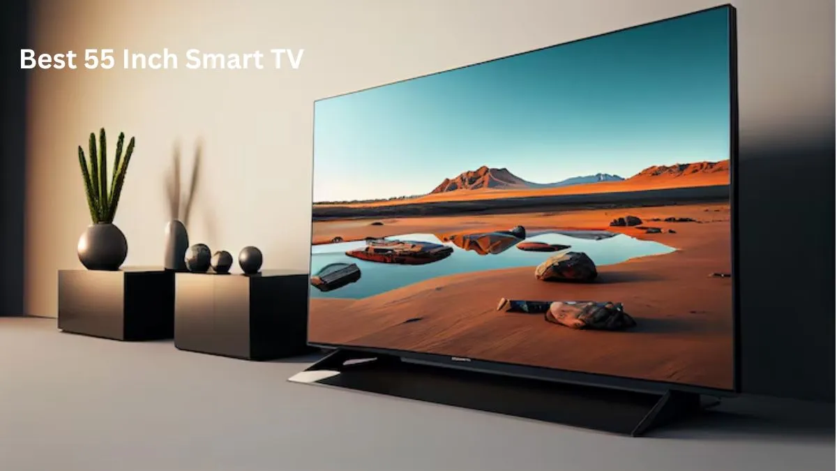 Hisense and Acer 55 Inch Smart TV 