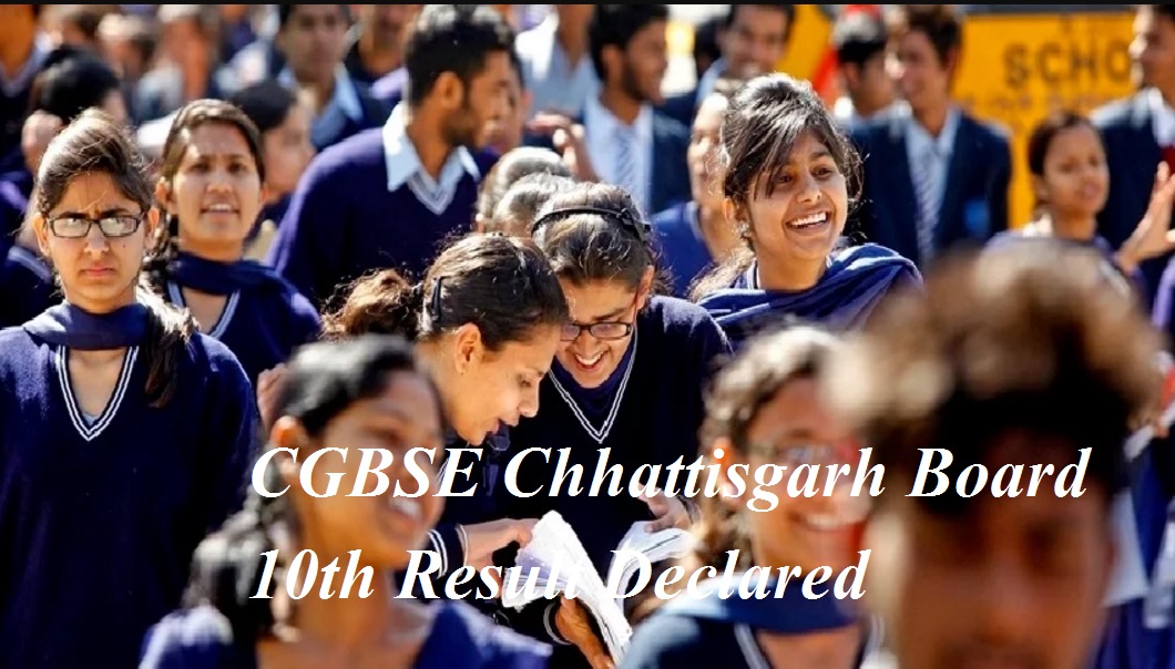 Declared!! ( छत्तीसगढ़ ) CGBSE HSC 10 Result 2017 Cgbse.nic.in,www.cgbse.net ... Click to See Here - चेतन अग्रवाल और कुरुधा धमतारी ने मारी बाजी